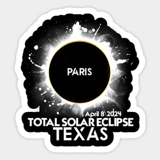 Total Solar Eclipse Paris Texas 2024 Totality Sticker